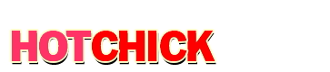 Hot Chicks Pics